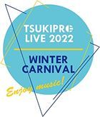 TSUKIPRO LIVE 2022 WINTER CARNIVAL  (普通版)(日本版) 