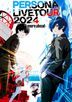 PERSONA LIVE TOUR 2024  -more ahead- [BLU-RAY] (日本版)
