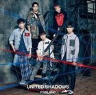 UNITED SHADOWS [TYPE B] (ALBUM+DVD) (First Press Limited Edition) (Japan Version)