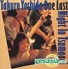 Yoshida Takuro ONE LAST NIGHT IN Tsumagoi (Cardboard Sleeve)(Bargain Edition)(Japan Version)