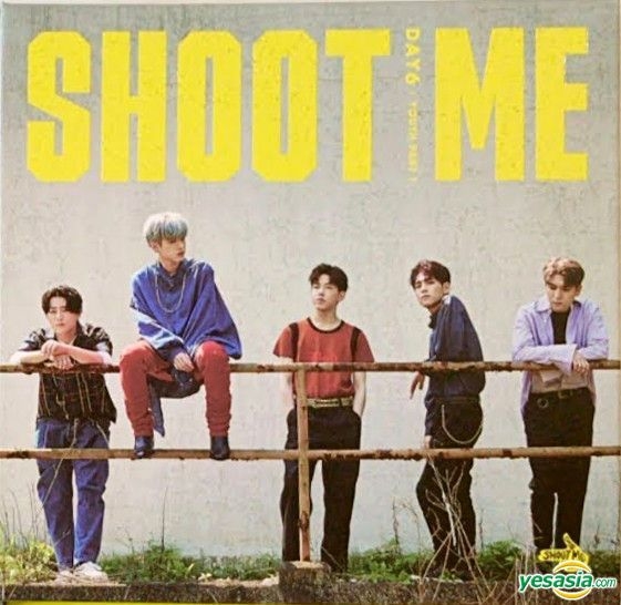 Shoot Me : Youth Part 1 Bullet A ver. CD+Photocards+Poster+Free Gift DAY6 