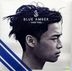 Blue Amber (EP + DVD)