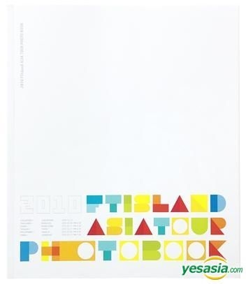 YESASIA: FTIsland - 2010 FTIsland Asia Tour Photobook GROUPS,MALE