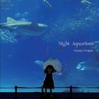Night Aquarium (Japan Version)