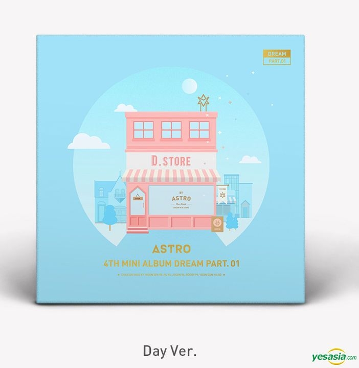 YESASIA: Astro Mini Album Vol. 4 - Dream Part.01 (DAY) + Poster in Tube  (DAY) + Random Paper Stand CD - Astro (Korea), Interpark INT (Korea) -  Korean Music - Free Shipping